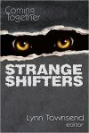 Strange Shifters